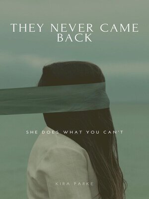 cover image of They Never Came Back